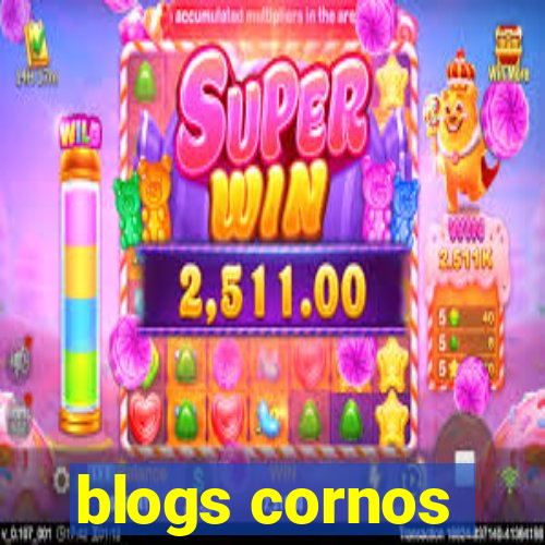 blogs cornos